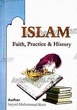 اسلام - عقیده عمل و تاریخ