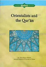 Orientalists and the Qur\'an